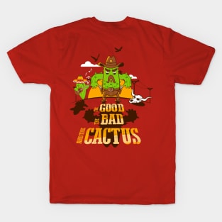 The Good The Bad And The Cactus T-Shirt